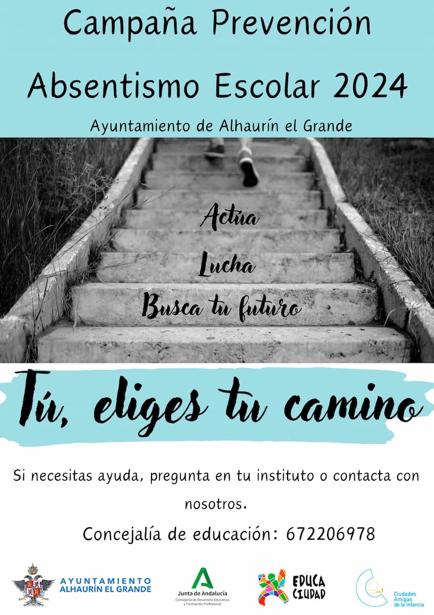 CAMPANA-PREVENCION-ABSENTISMO-ESCOLAR-2024-ALHAURIN-EL-GRANDE_Tu-eliges-tu-camino